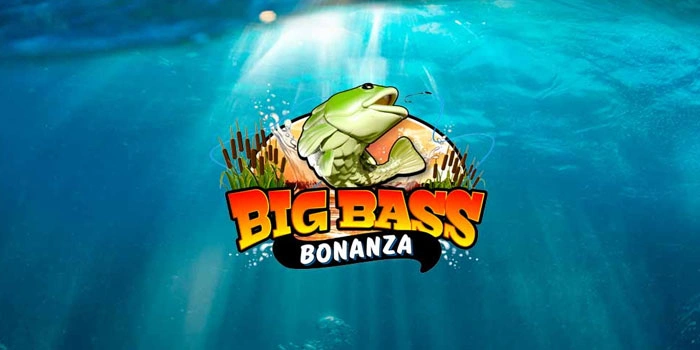 Game Slot Big Bass Bonanza Untuk Pemula Yang Mau Cuan