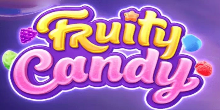 Panduan Slot Fruity Candy Untuk Dapat Jackpot Impian