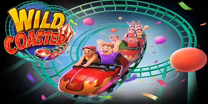 Trik Ampuh Slot Wild Coaster Auto Menang Besar